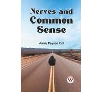 Nerves And Common Sense