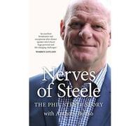 Nerves of Steele: The Phil Steele Story - [Version Originale] Philip Steele, Anthony Bunko (Auteur)