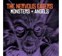 Nervous Eaters Monsters + Angels (Vinyl) 12" Album