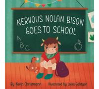 Nervous Nolan Bison Goes To School
