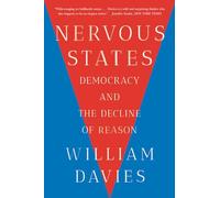 Nervous States: Democracy and the Decline of Reason