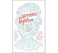 Nervous System: The Story of a Novelist Who Lost His Mind
