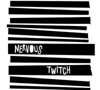 Nervous Twitch