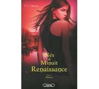 Nés à minuit Renaissance - tome 2 Alliance (2)