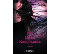 Nés à minuit Renaissance - tome 3 Délivrance