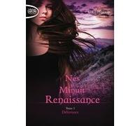 Nés à Minuit Renaissance - tome 3 Délivrance C. C. Hunter (Auteur), Laurence Boischot (Traduction)