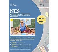 Nes Assessment Of Professional Knowledge Elementary Study Guide 2019-2020