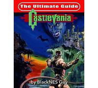 NES Classic: The Ultimate Guide to Castlevania