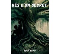 NÉS D'UN SECRET