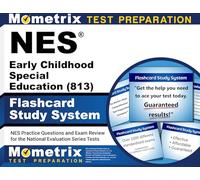 NES Early Childhood Special Education (813) Flashcard Study System: NES Practice Questions and Exam Review for the National Evaluation Series Tests