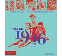 Nés en 1946 - Le livre de ma jeunesse Le livre de ma jeunesse, Nouvelle édition - Laurent Chollet - Hors Collection - cartonné - Monographie