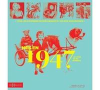 Nés en 1947 - Le livre de ma jeunesse Laurent Chollet (Auteur), Armelle Leroy (Auteur)