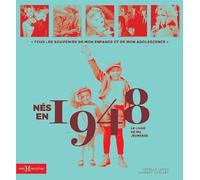 Nés en 1948 - Le livre de ma jeunesse: Idée cadeau anniversaire 78 ans