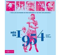 Nés en 1954 - Le livre de ma jeunesse Tous les souvenirs de mon enfance et de mon adolesence - Laurent Chollet - Hors Collection - cartonné - Beau livre