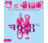 Nés en 1958 - Le livre de ma jeunesse: Idée cadeau anniversaire 68 ans