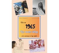 Nés en 1965: Nos années vintage