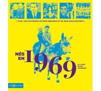 Nés en 1969 - Le livre de ma jeunesse: Idée cadeau anniversaire 57 ans