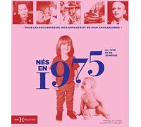 Nés en 1975 - Le livre de ma jeunesse: Idée cadeau anniversaire 51 ans