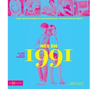 Nés en 1991 - Le livre de ma jeunesse: Idée cadeau anniversaire 35 ans