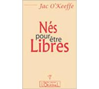 Nés pour être libres