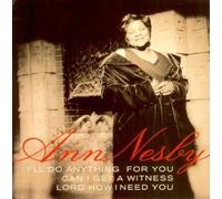 Nesby, Ann - I'll Do Anything/Can I Get a Witness/Lord How
