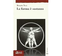 Nesi, R: Forma È Sostanza