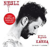 Nesli – Kill Karma La Mente E' Un Arma – CD – Repack (Sanremo 2017)