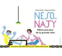 Neso et Najy Même pas peur de la grande ville ! La pauvreté expliquée par Esther Duflo - Esther Duflo - Seuil Jeunesse - cartonné - Document jeunesse