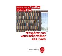 N'espérez pas vous débarrasser des livres - Umberto Eco - Lgf - Poche - Essai