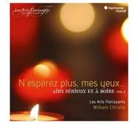 Les Arts Florissants – Airs Sérieux et à Boire – CD