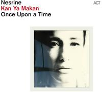 Nesrine Kan Ya Makan: Once Upon a Time (CD) Album