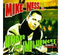 Ness, Mike - Under The Influences
