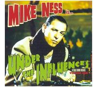 Ness, Mike - Under The Influences [Import]