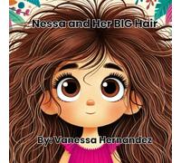 Nessa and Her BIG Hair