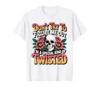 n'essaie Pas de me Comprendre, Je suis Un Type spécial de tordu T-Shirt