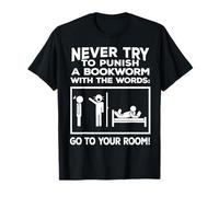 N'essayez jamais de punir un rat de bibliothèque avec les mots vont à la pièce T-Shirt
