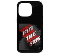 N'essayez Pas de Sauter Les étapes vitales - Art Graphique de Motivation Coque pour iPhone 13 Pro