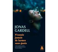 N'essuie jamais de larmes sans gants