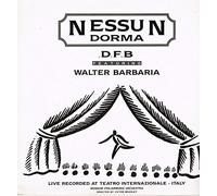 Nessun dorma (Ext. Club Mix, 1991, feat. Walter Barbaria)