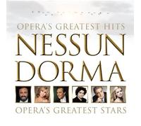 NESSUN DORMA-OPERA'S GREATEST HITS - Nessun Dorma-Opera's Greatest Hits