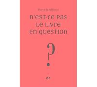 N'est-ce pas le livre en question ? - Pierre De Valévoux - Do Eds - broché - Roman