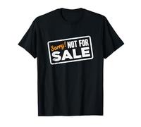n'est Pas à Vendre Sorry Not for Sale T-Shirt