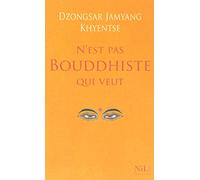 N'est pas bouddhiste qui veut