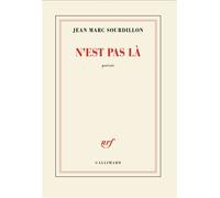 Jean-Marc Sourdillon – N'est pas là – Roman – Broché