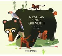 N'est pas singe qui veut !