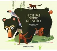 N'est pas singe qui veut !