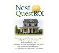 Nest Quest ROI: An Engine & Simulator to Outrun Interest and Resist Inflation