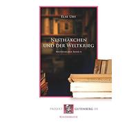 Nesthäkchen und der Weltkrieg: Nesthäkchen Band 4