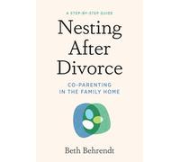Nesting After Divorce: Co-Parenting in the Family Home