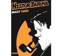 Nestor Burma - Nestor Burma Jacques Tardi (Auteur), Jacques Tardi (Dessinateur), Léo Malet (Scénario)